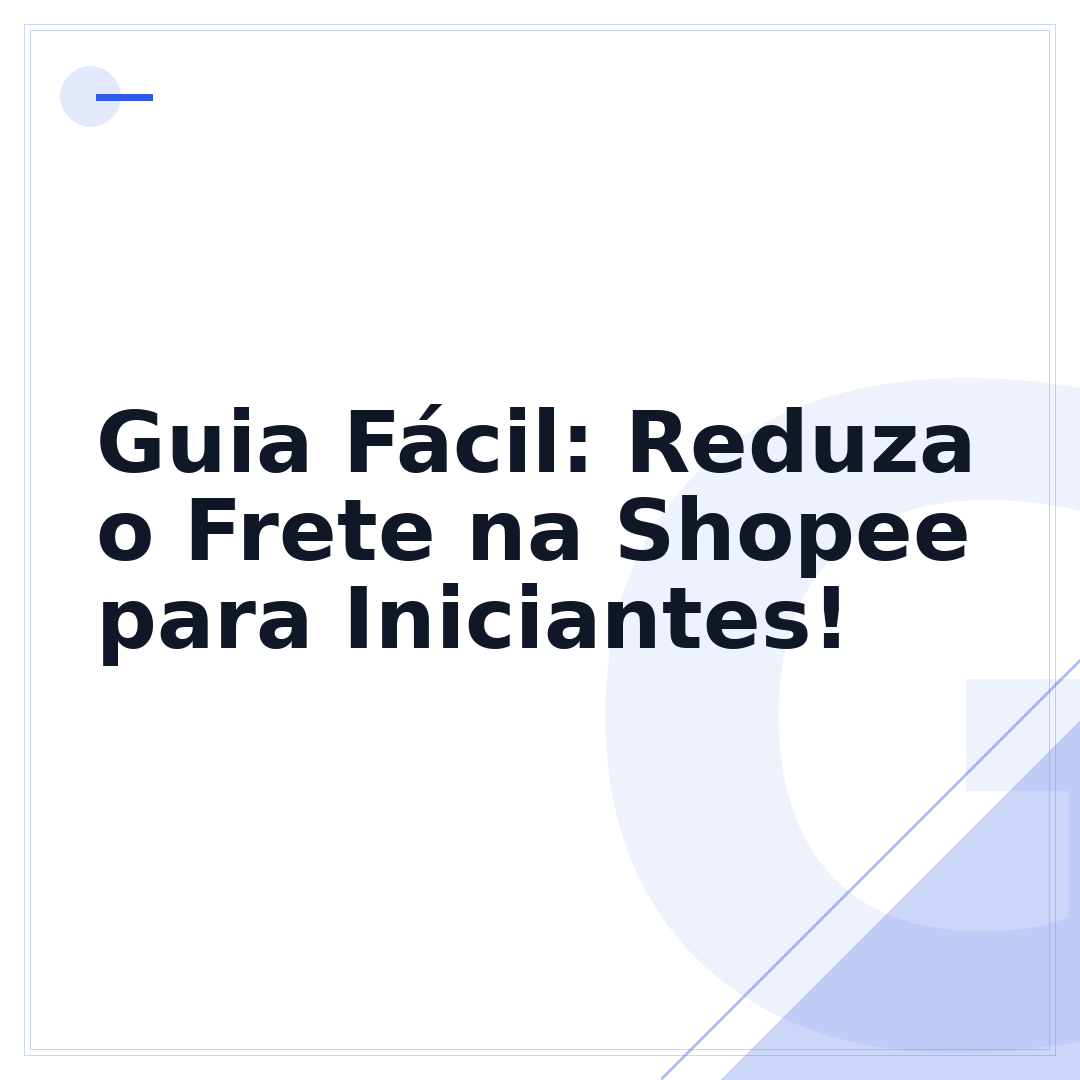 Guia Fácil: Reduza o Frete na Shopee para Iniciantes!