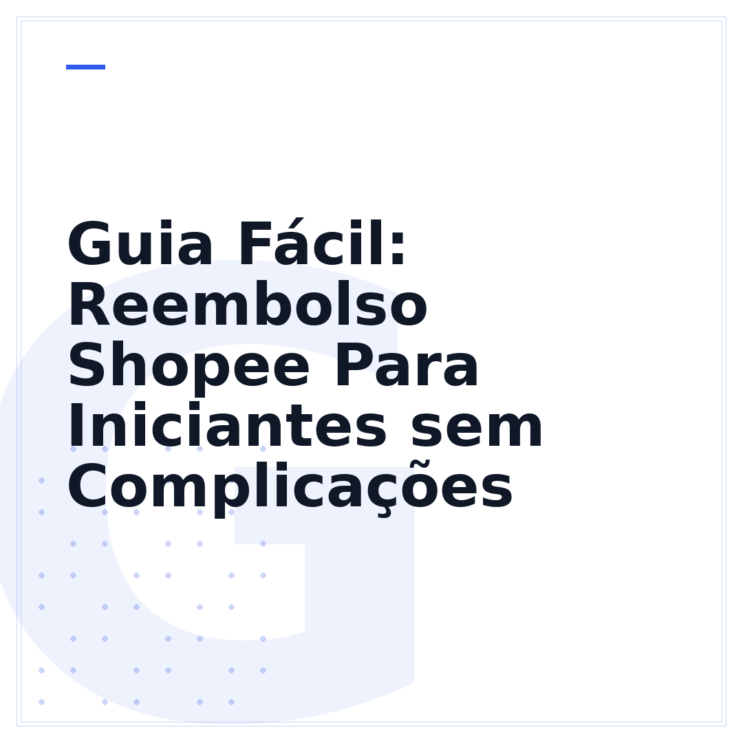 Guia Fácil: Reembolso Shopee Para Iniciantes sem Complicações