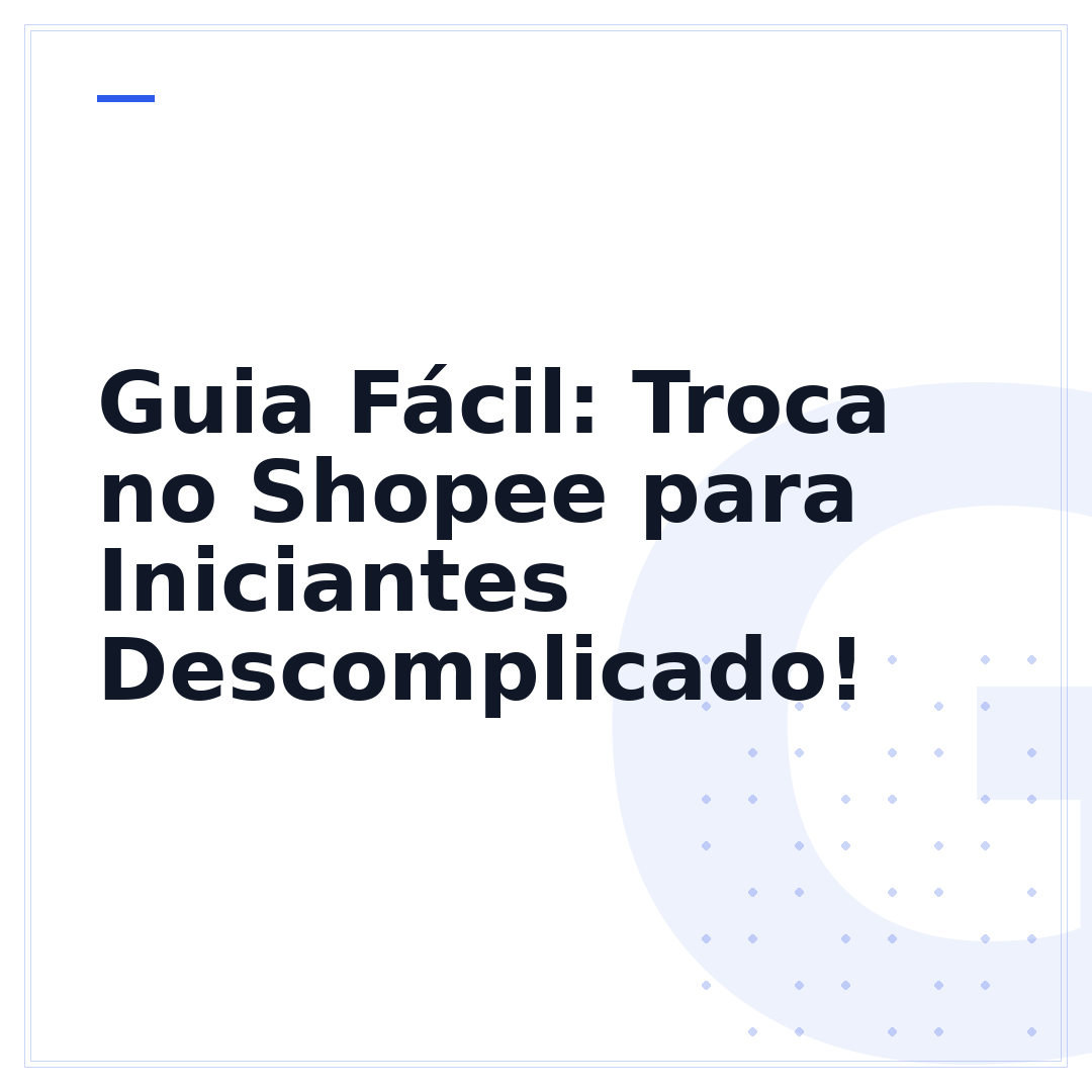 Guia Fácil: Troca no Shopee para Iniciantes Descomplicado!