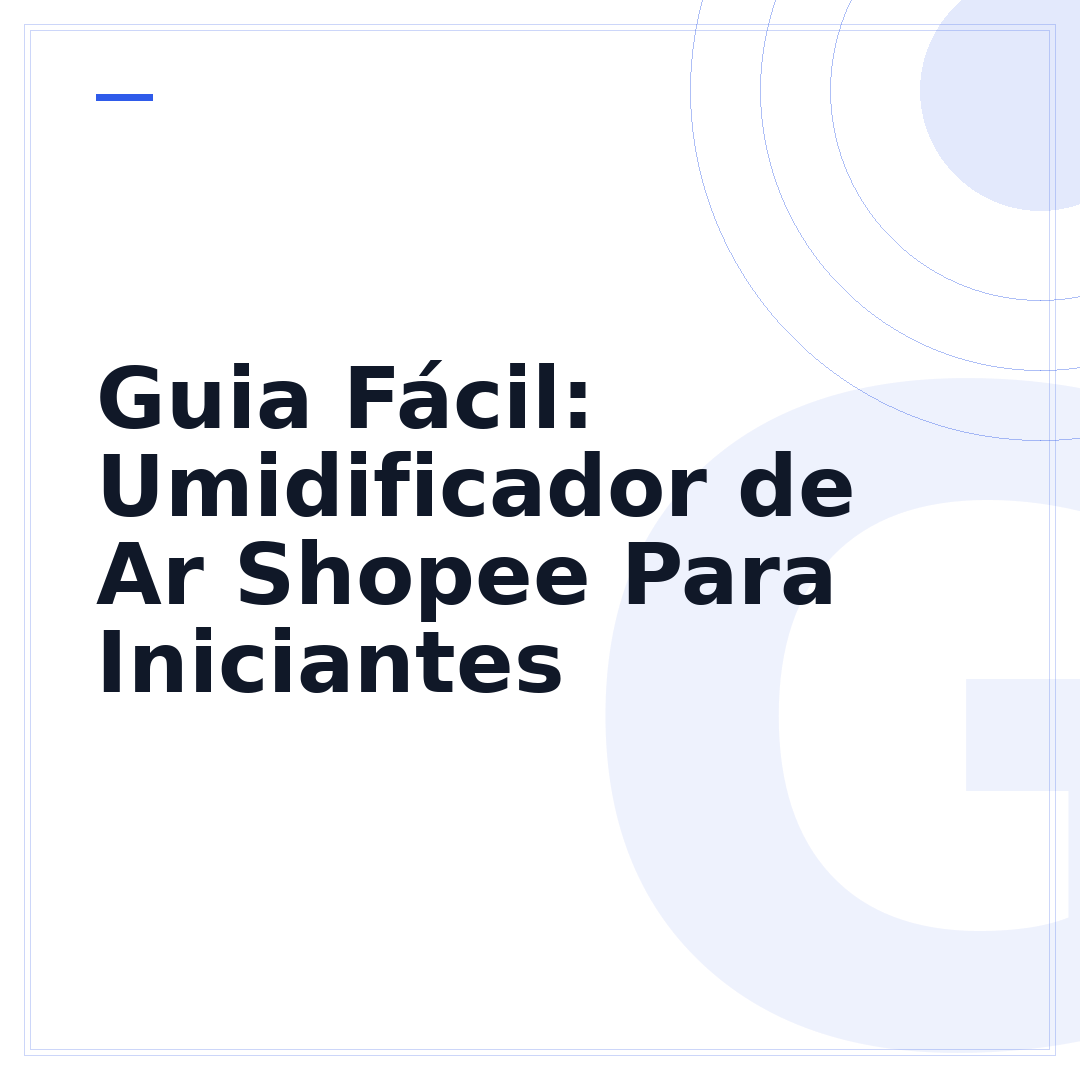 Guia Fácil: Umidificador de Ar Shopee Para Iniciantes