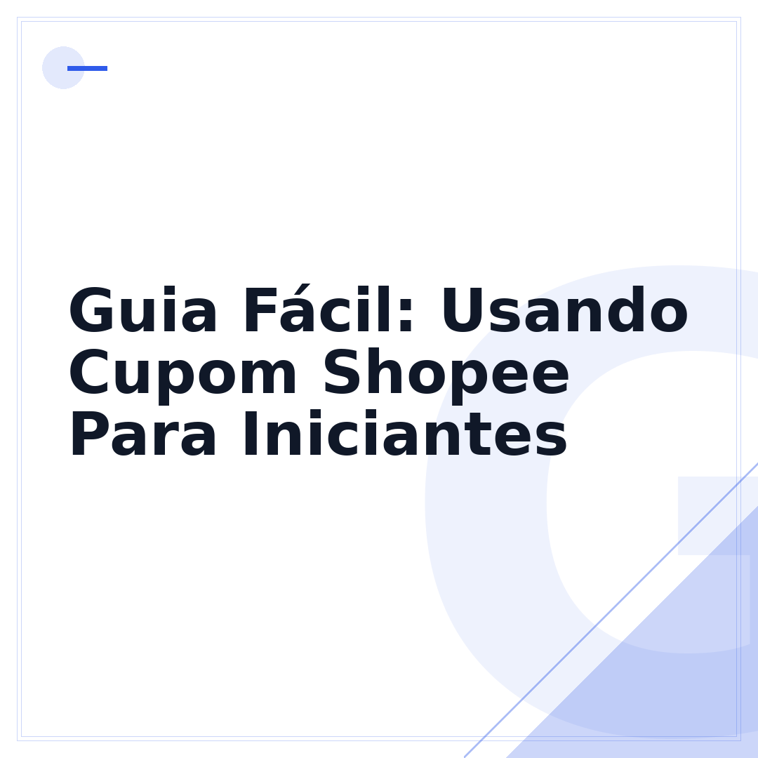 Guia Fácil: Usando Cupom Shopee Para Iniciantes