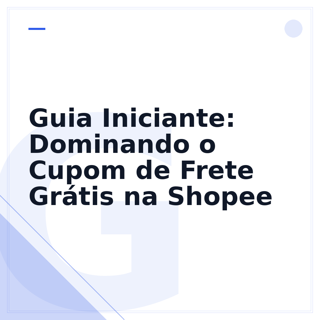 Guia Iniciante: Dominando o Cupom de Frete Grátis na Shopee