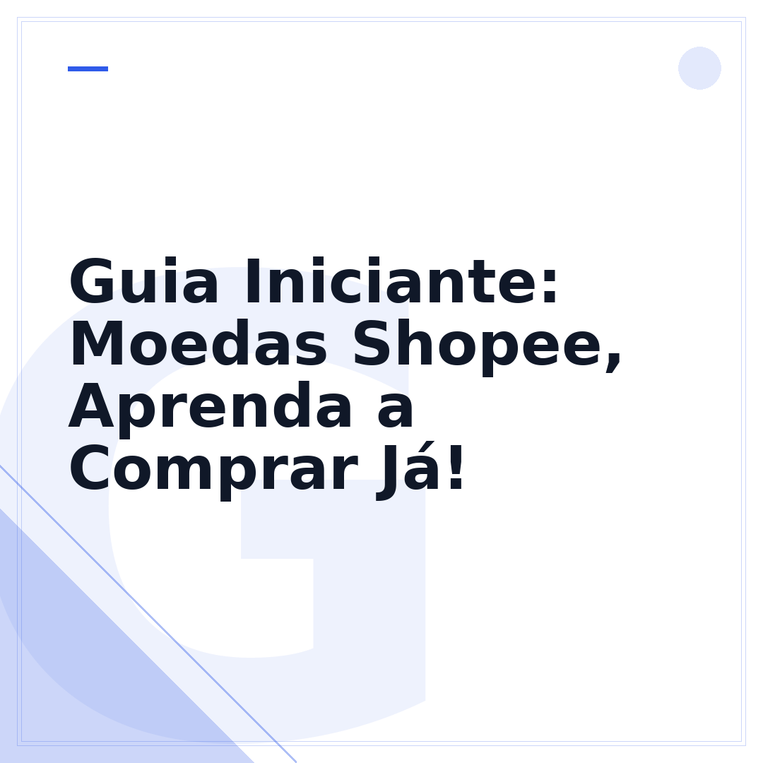 Guia Iniciante: Moedas Shopee, Aprenda a Comprar Já!
