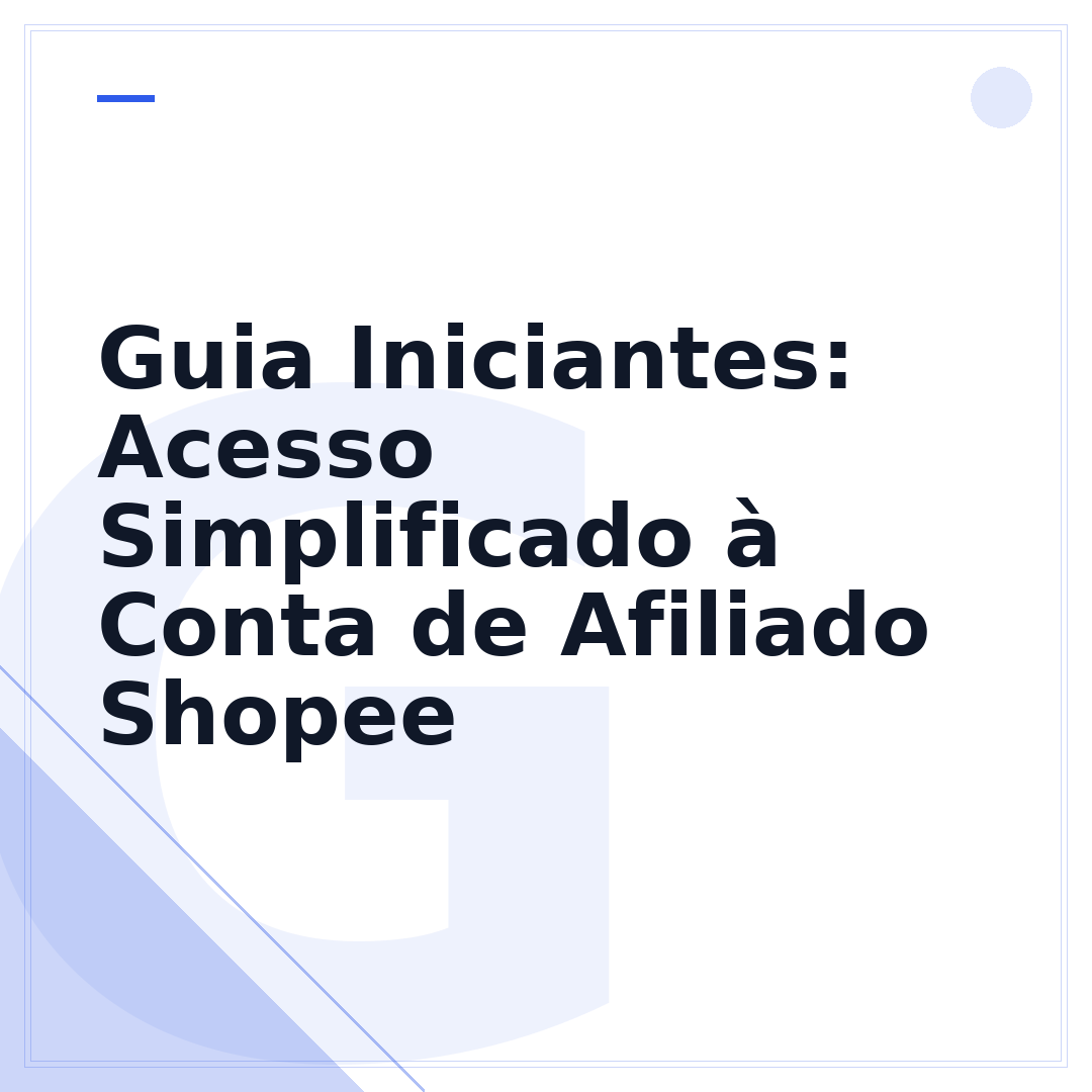 Guia Iniciantes: Acesso Simplificado à Conta de Afiliado Shopee