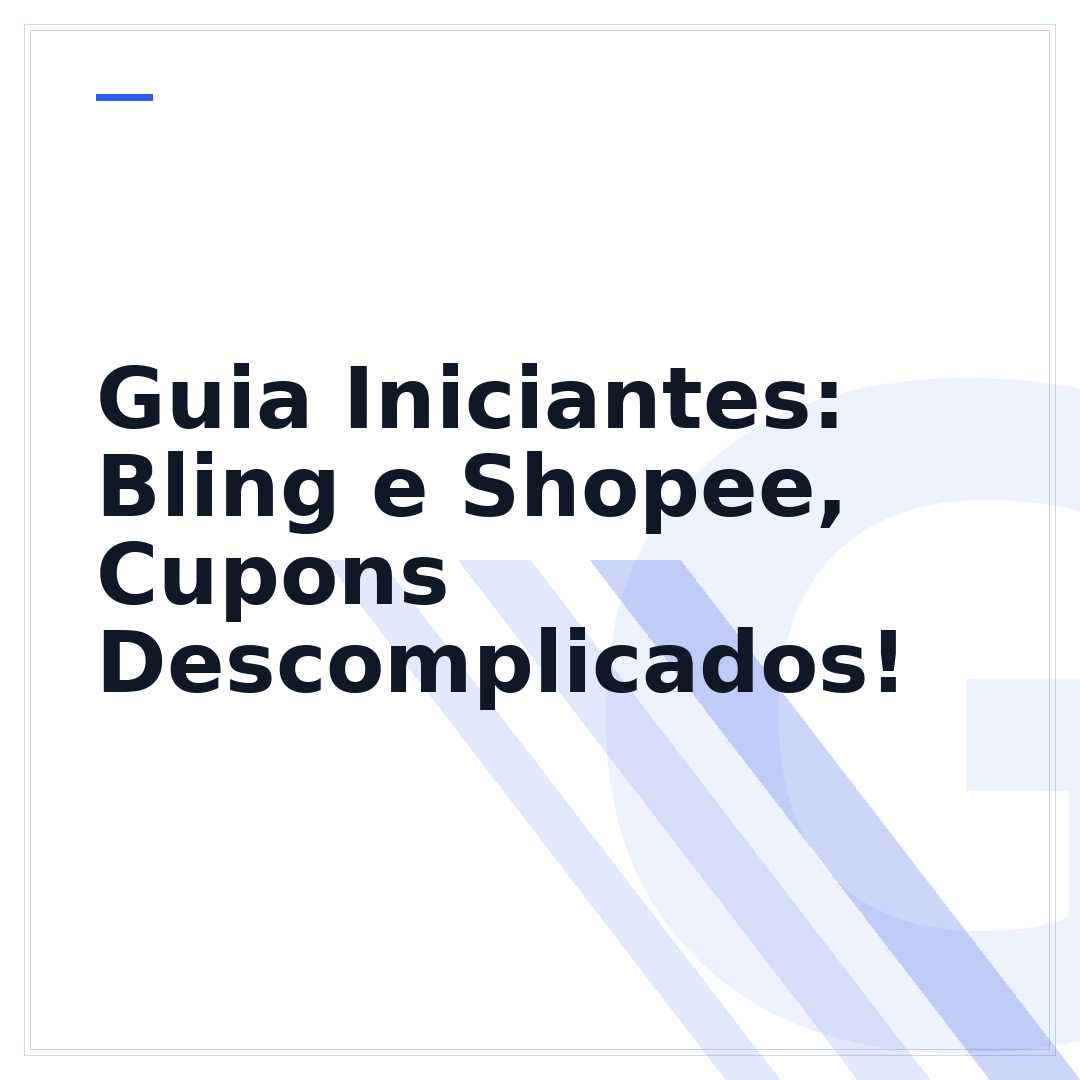 Guia Iniciantes: Bling e Shopee, Cupons Descomplicados!