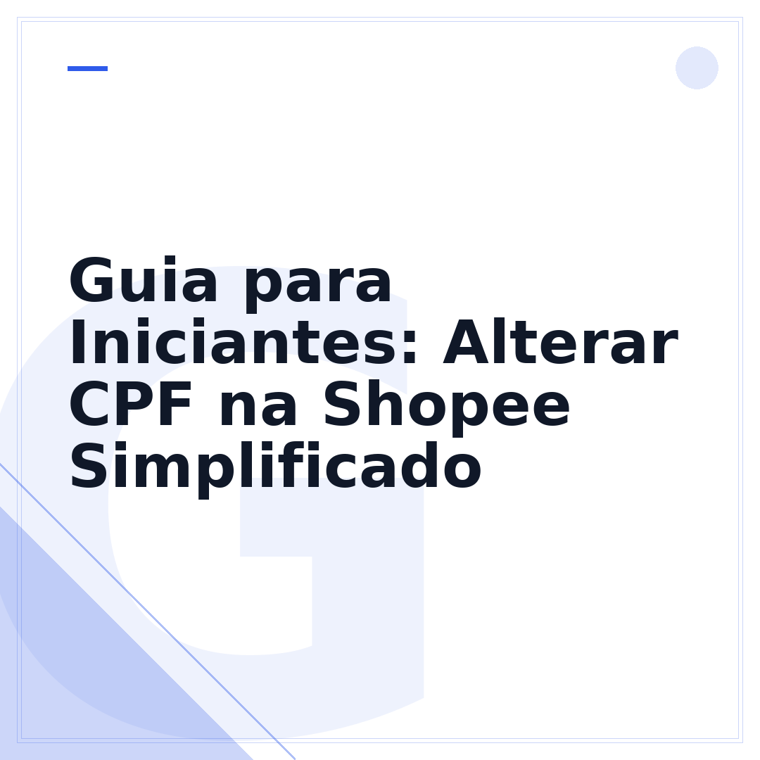 Guia para Iniciantes: Alterar CPF na Shopee Simplificado