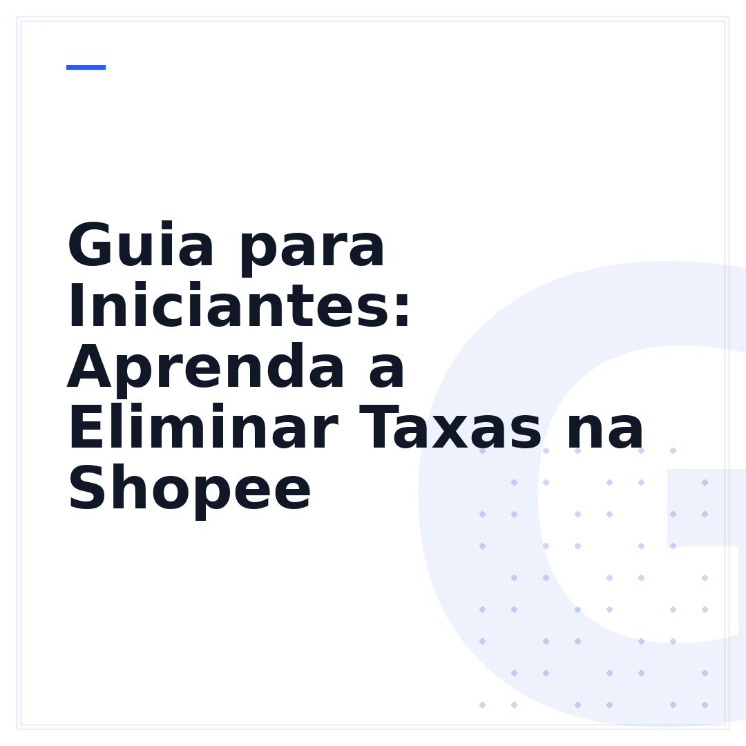 Guia para Iniciantes: Aprenda a Eliminar Taxas na Shopee