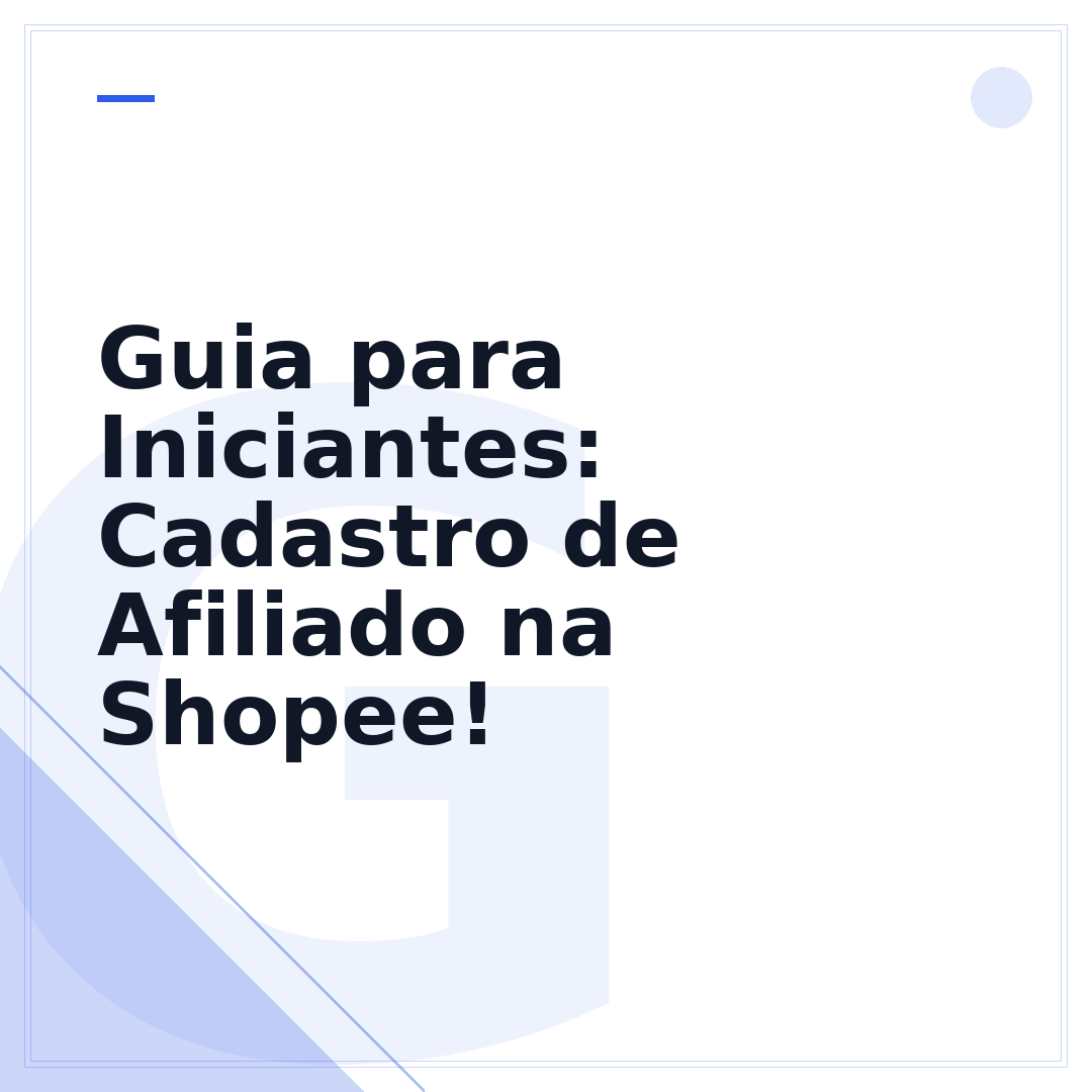 Guia para Iniciantes: Cadastro de Afiliado na Shopee!