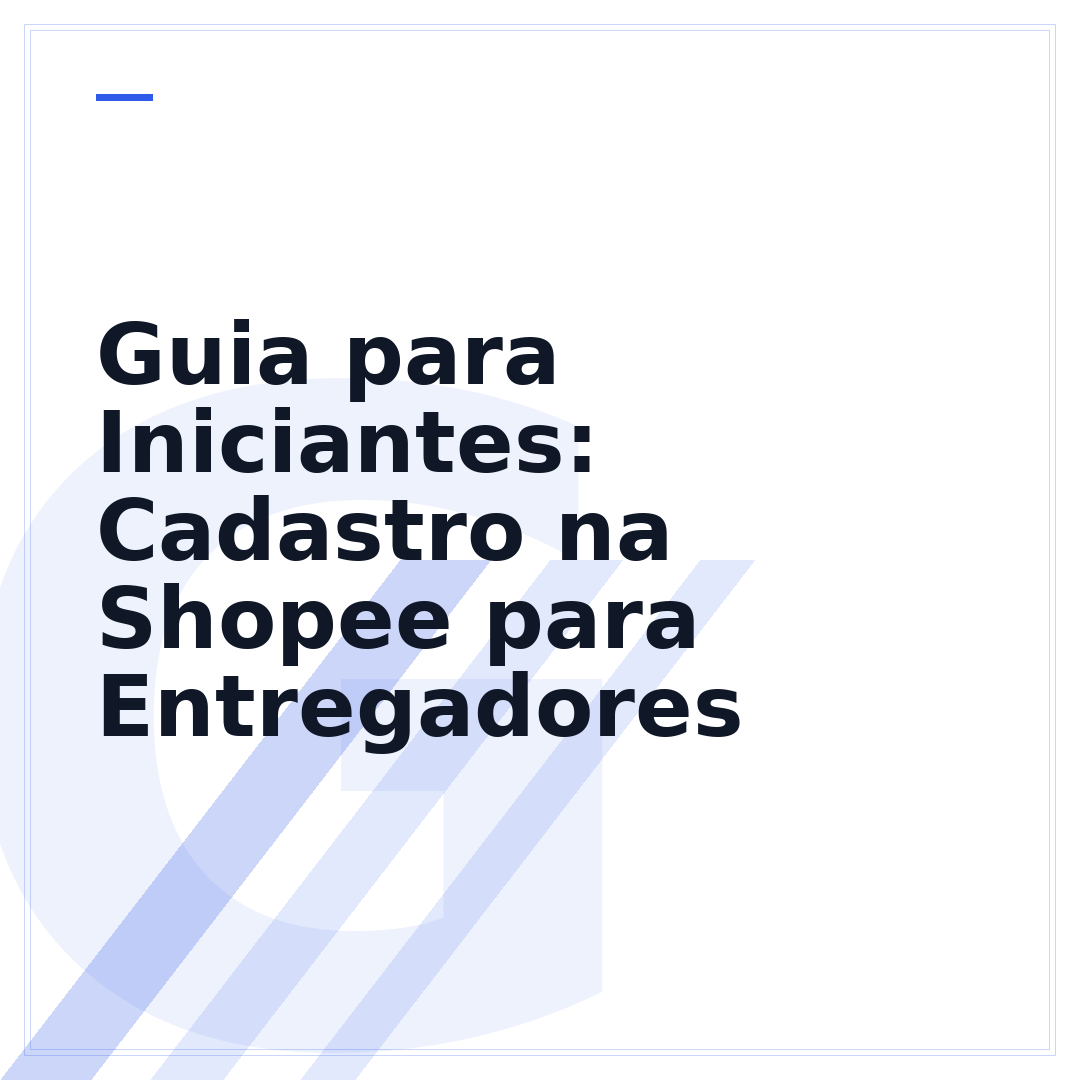 Guia para Iniciantes: Cadastro na Shopee para Entregadores
