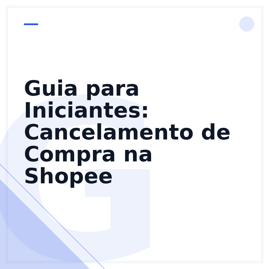 Guia para Iniciantes: Cancelamento de Compra na Shopee
