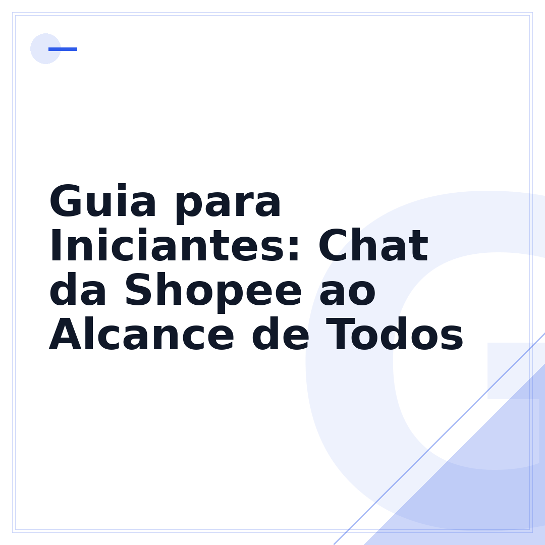 Guia para Iniciantes: Chat da Shopee ao Alcance de Todos