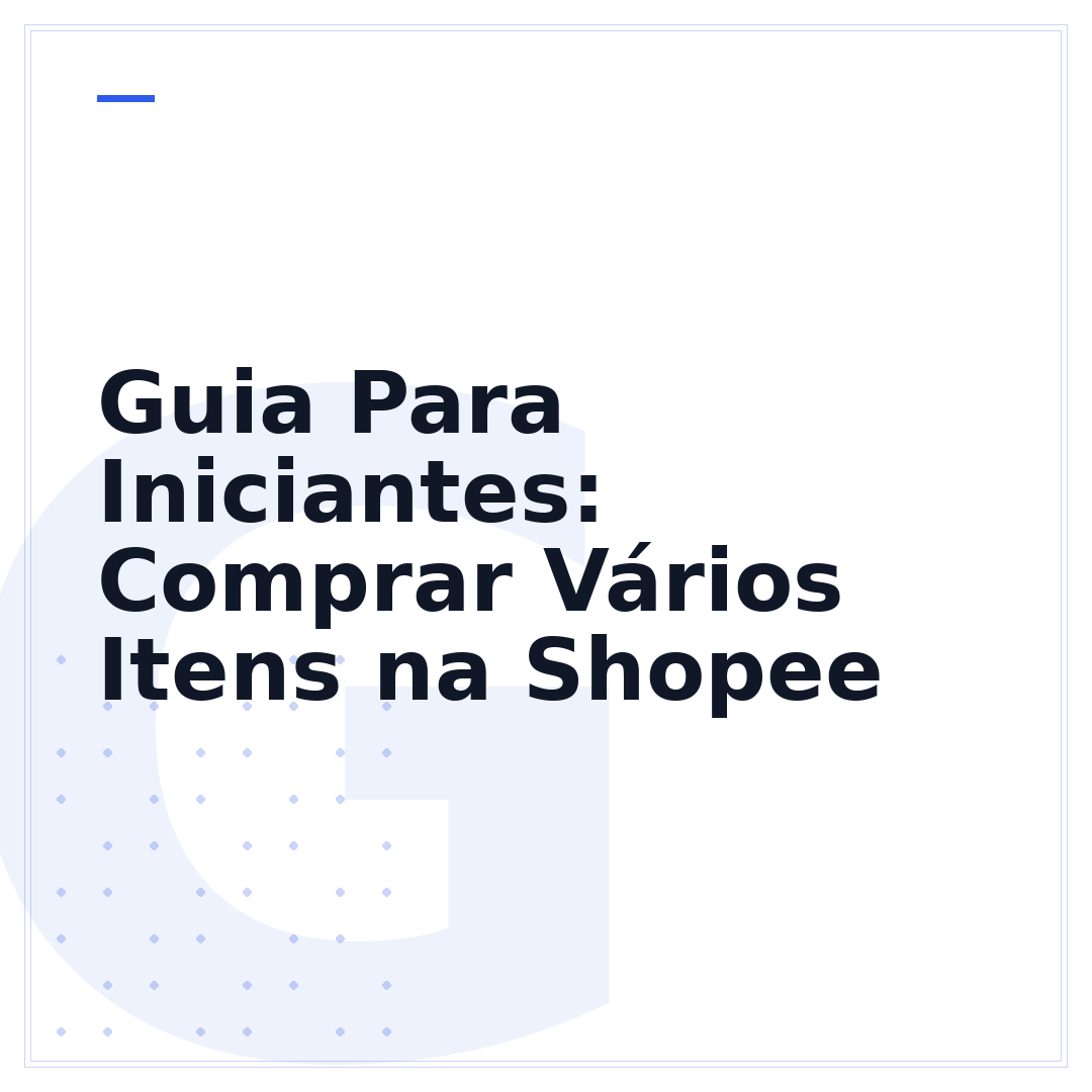 Guia Para Iniciantes: Comprar Vários Itens na Shopee