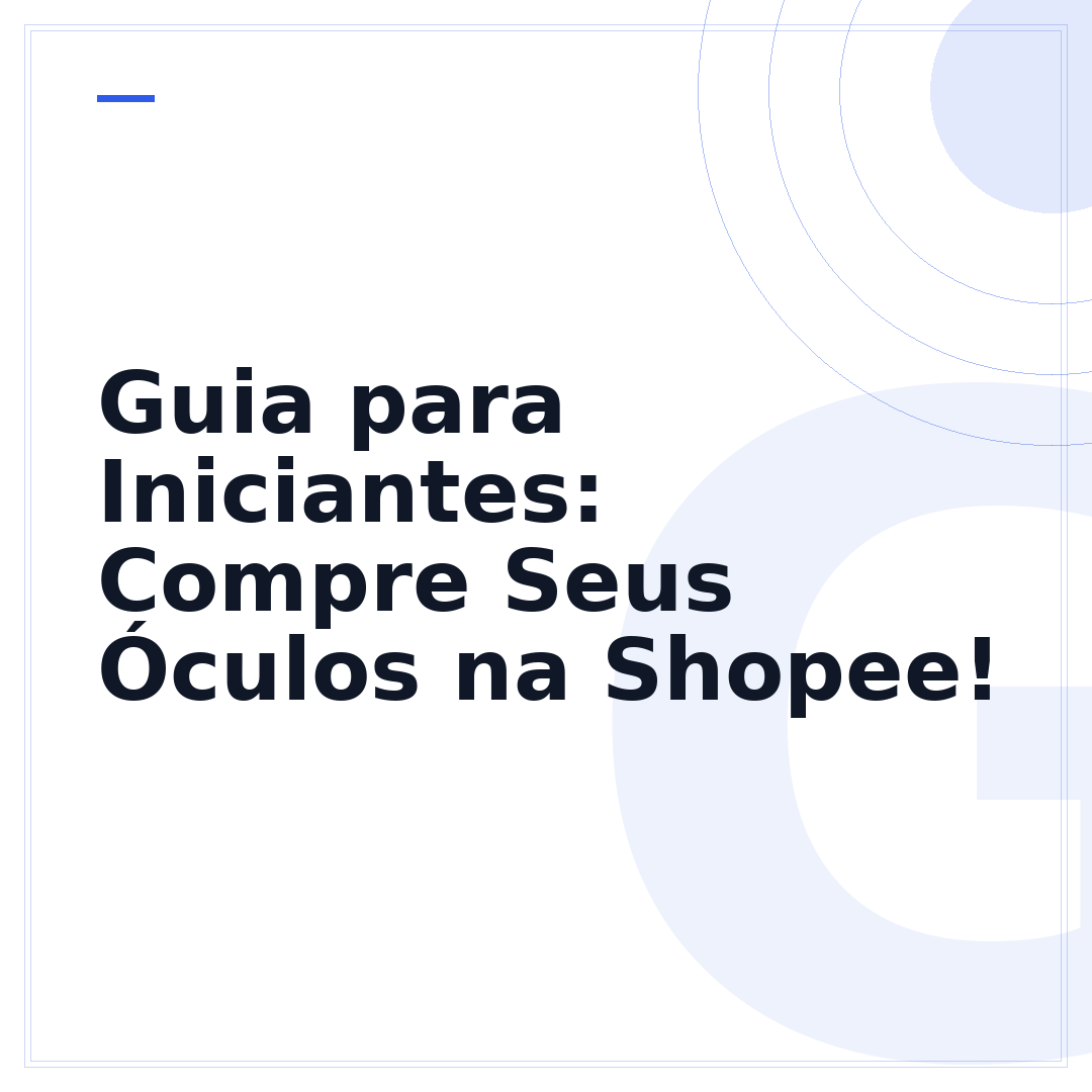Guia para Iniciantes: Compre Seus Óculos na Shopee!