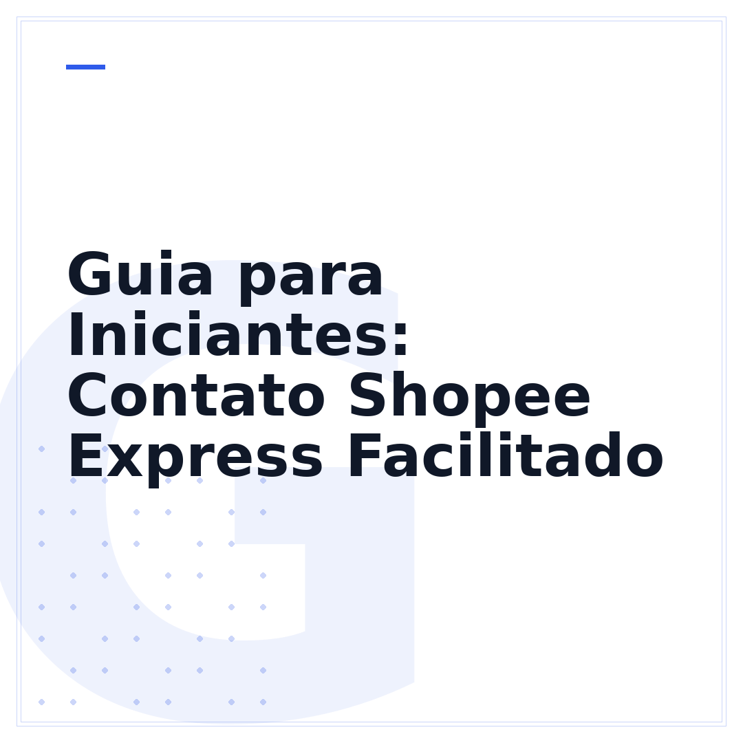 Guia para Iniciantes: Contato Shopee Express Facilitado