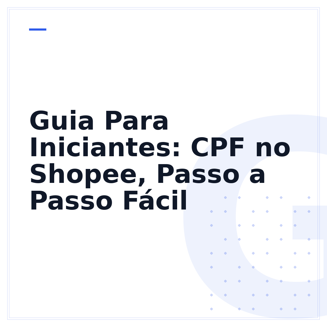 Guia Para Iniciantes: CPF no Shopee, Passo a Passo Fácil