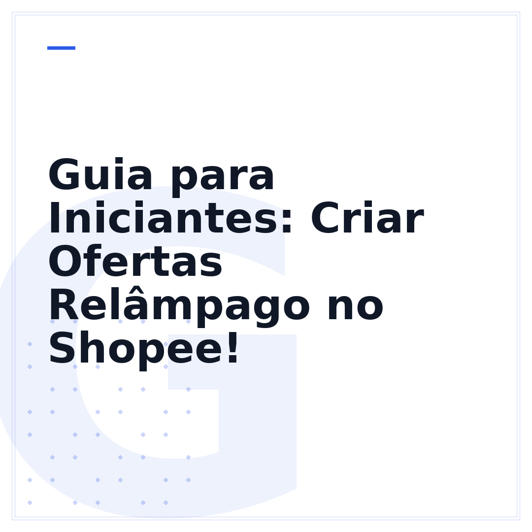 Guia para Iniciantes: Criar Ofertas Relâmpago no Shopee!