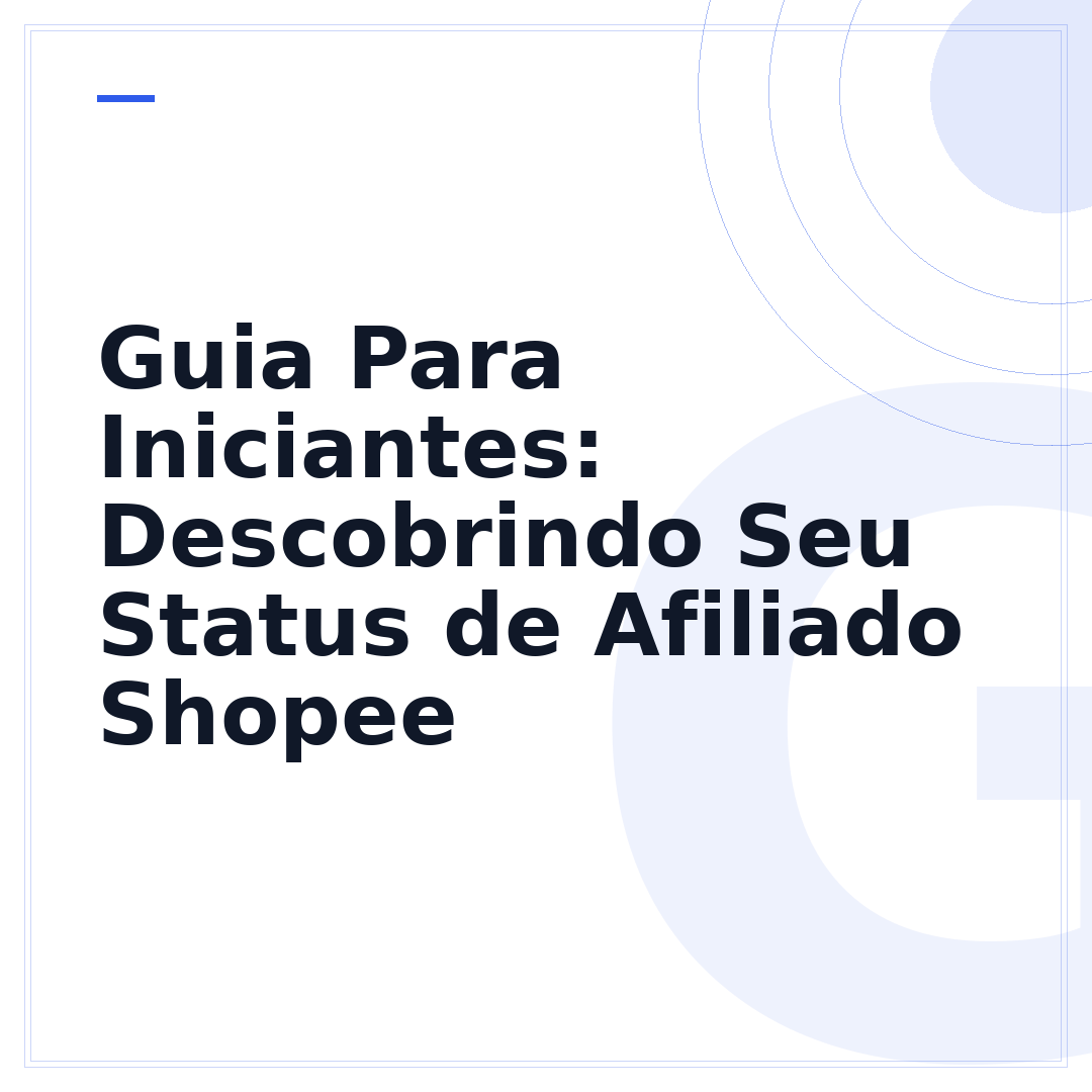 Guia Para Iniciantes: Descobrindo Seu Status de Afiliado Shopee