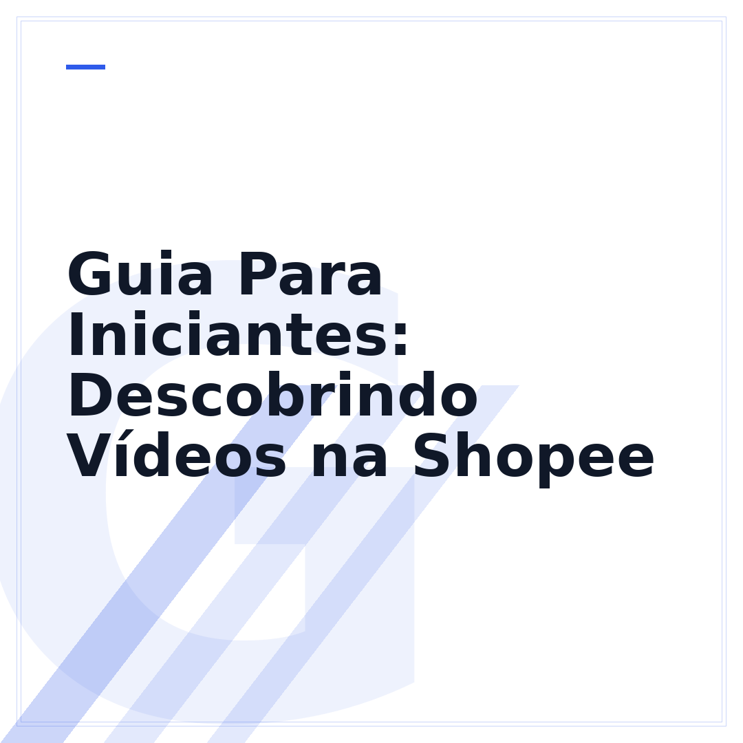 Guia Para Iniciantes: Descobrindo Vídeos na Shopee