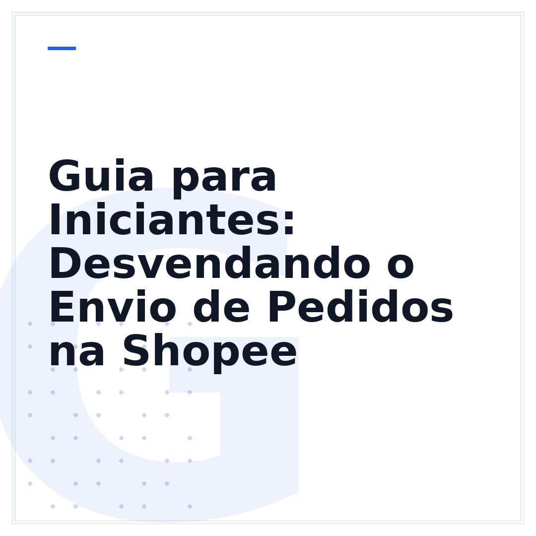 Guia para Iniciantes: Desvendando o Envio de Pedidos na Shopee