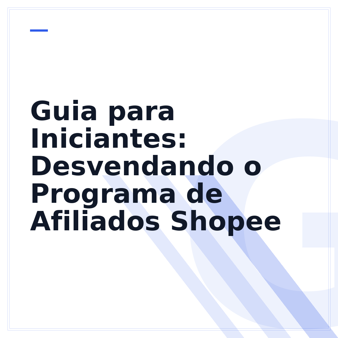 Guia para Iniciantes: Desvendando o Programa de Afiliados Shopee