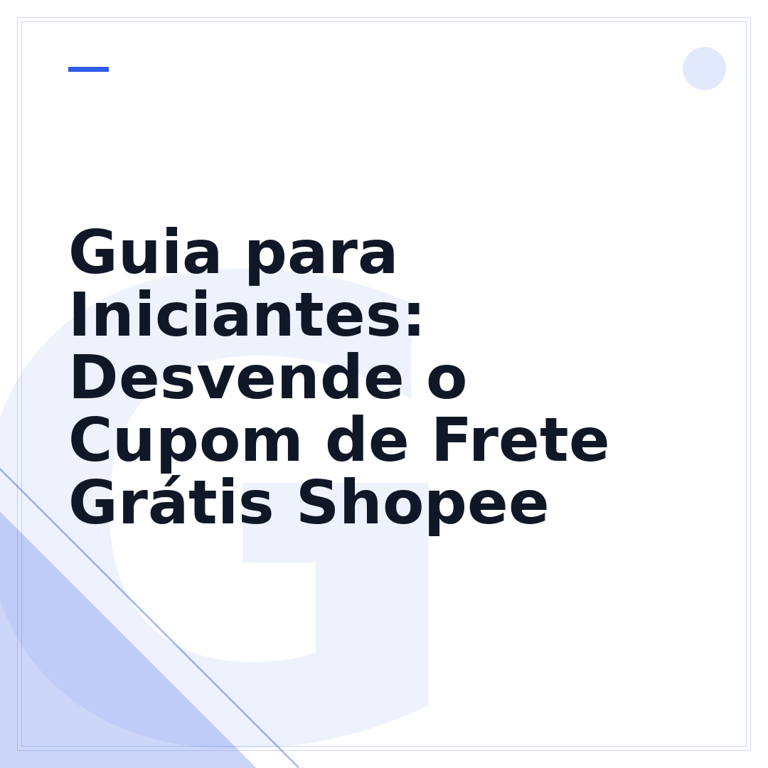 Guia para Iniciantes: Desvende o Cupom de Frete Grátis Shopee