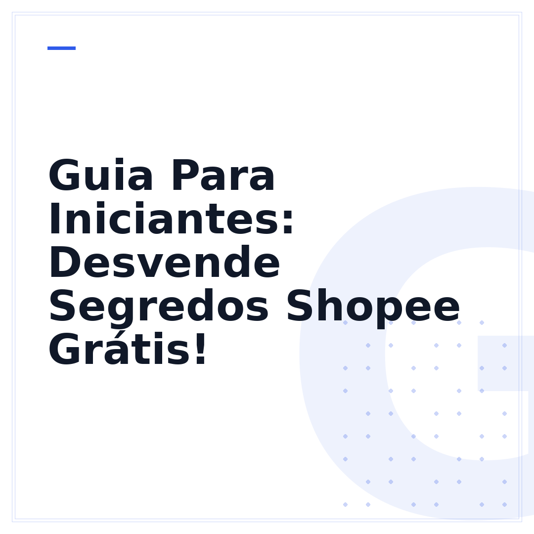Guia Para Iniciantes: Desvende Segredos Shopee Grátis!