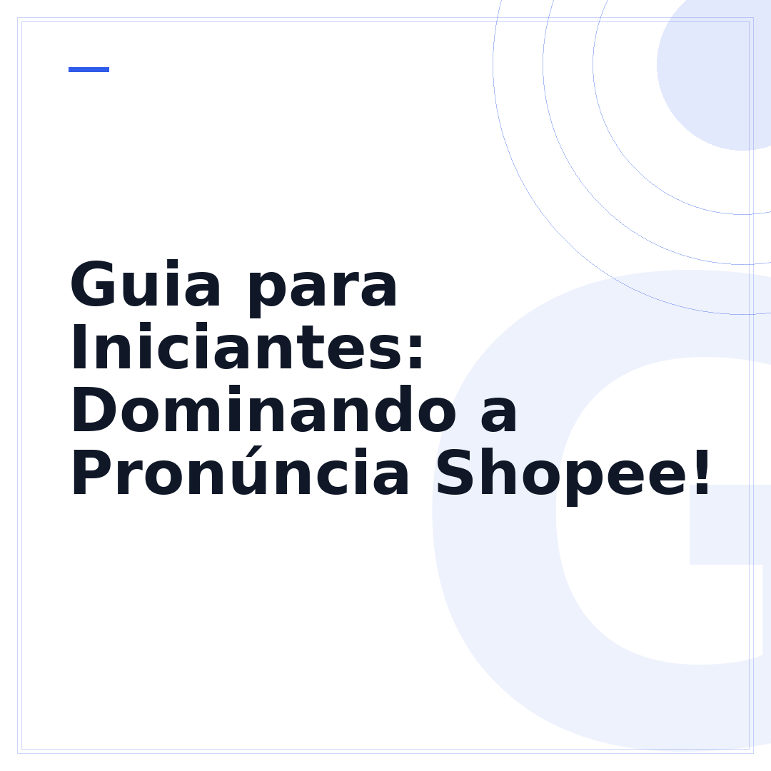 Guia para Iniciantes: Dominando a Pronúncia Shopee!