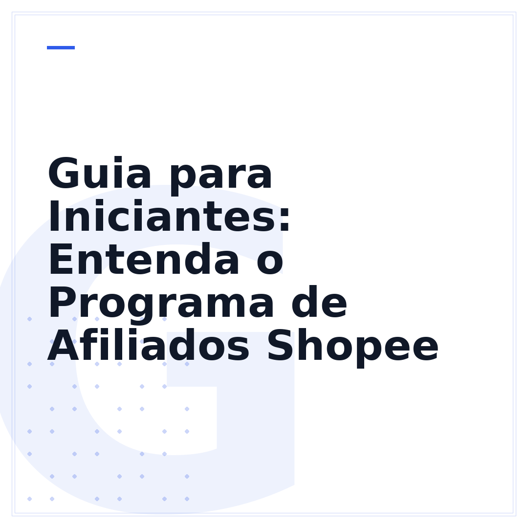 Guia para Iniciantes: Entenda o Programa de Afiliados Shopee