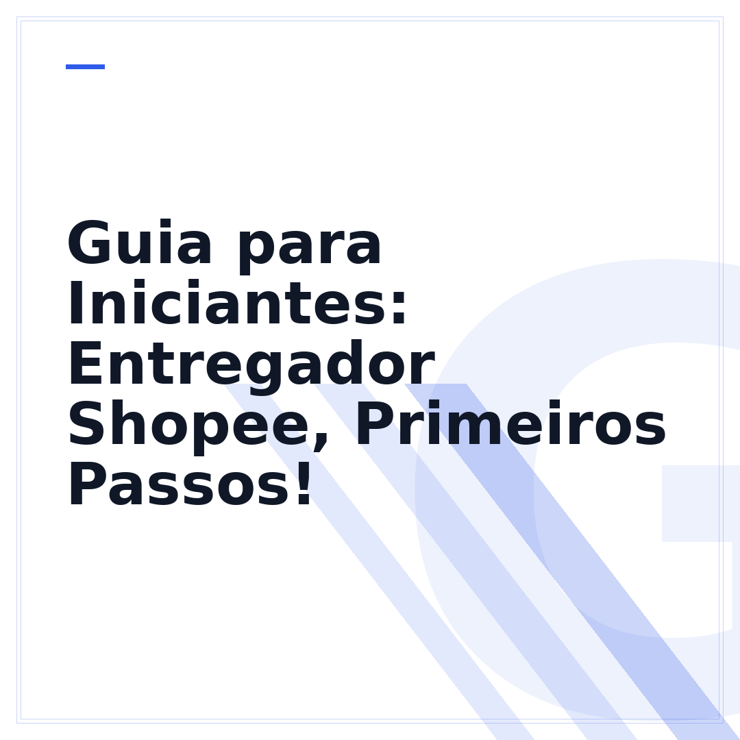 Guia para Iniciantes: Entregador Shopee, Primeiros Passos!