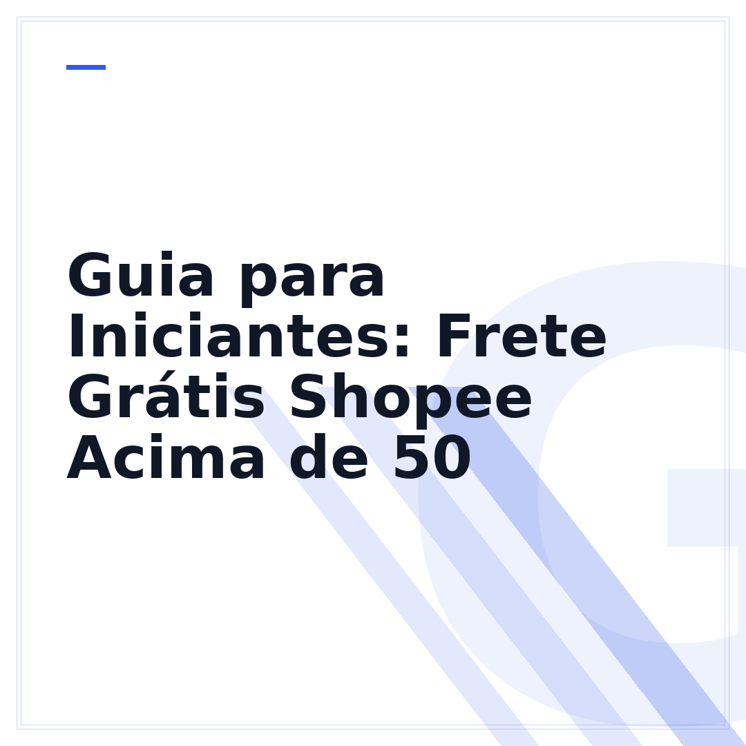 Guia para Iniciantes: Frete Grátis Shopee Acima de 50