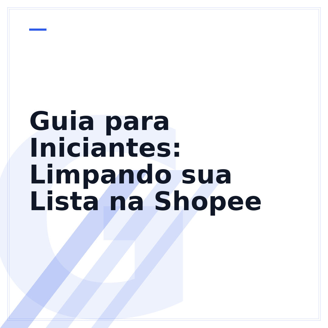 Guia para Iniciantes: Limpando sua Lista na Shopee