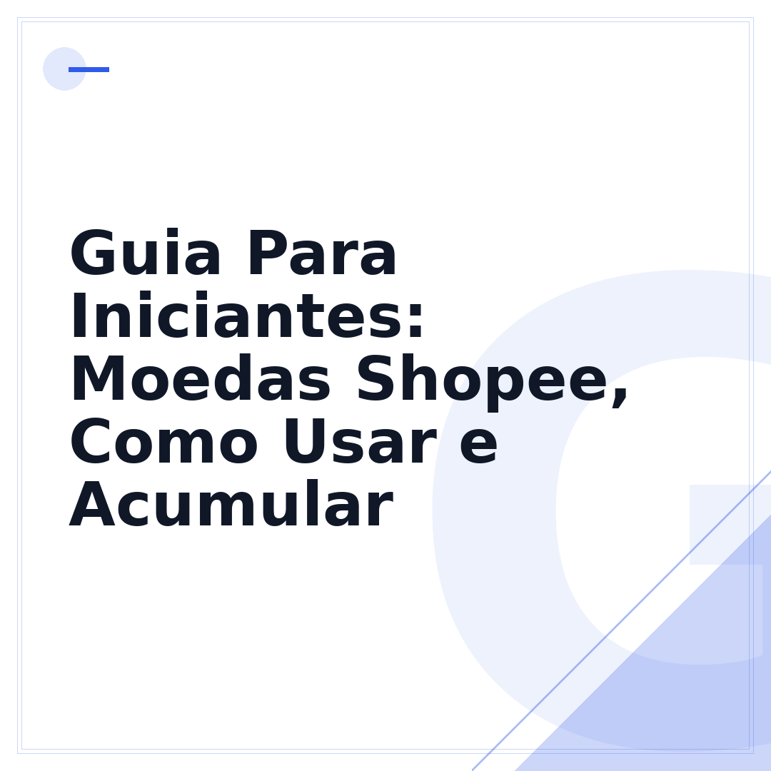 Guia Para Iniciantes: Moedas Shopee, Como Usar e Acumular