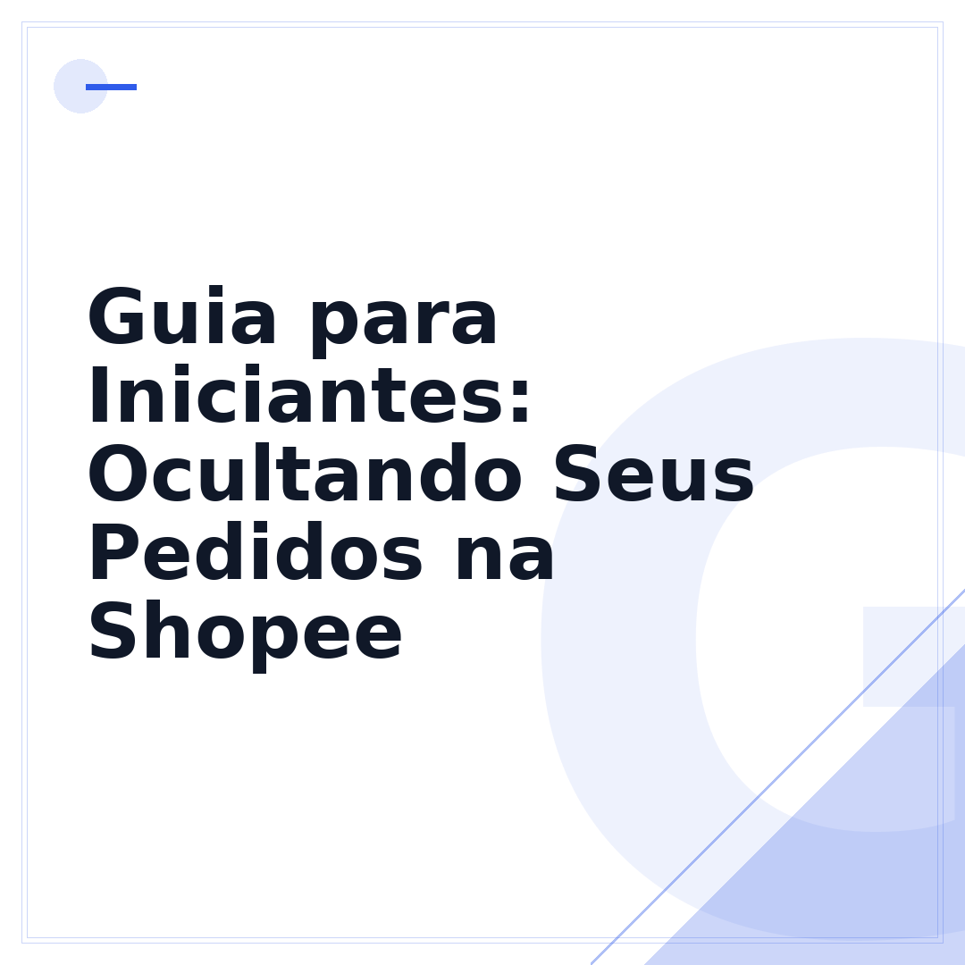 Guia para Iniciantes: Ocultando Seus Pedidos na Shopee