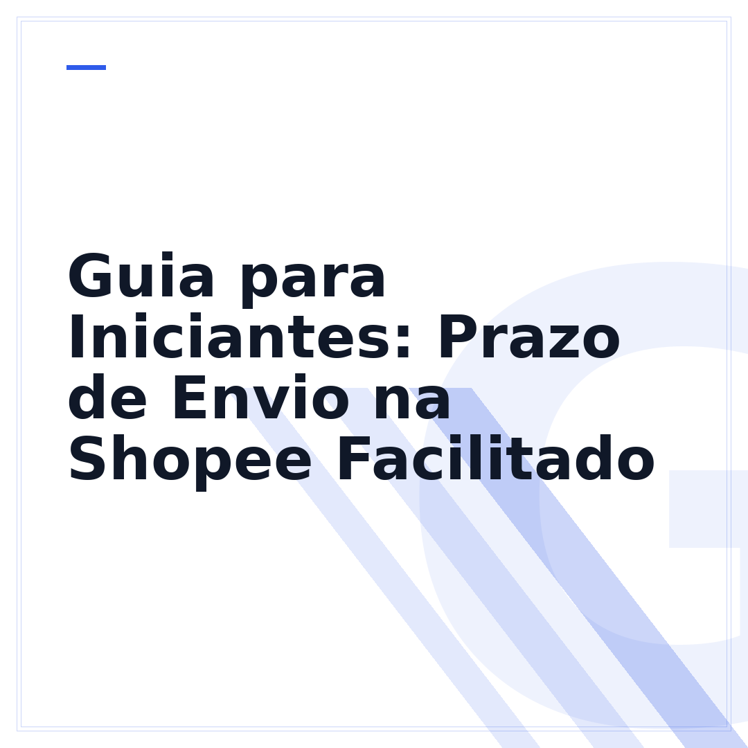 Guia para Iniciantes: Prazo de Envio na Shopee Facilitado
