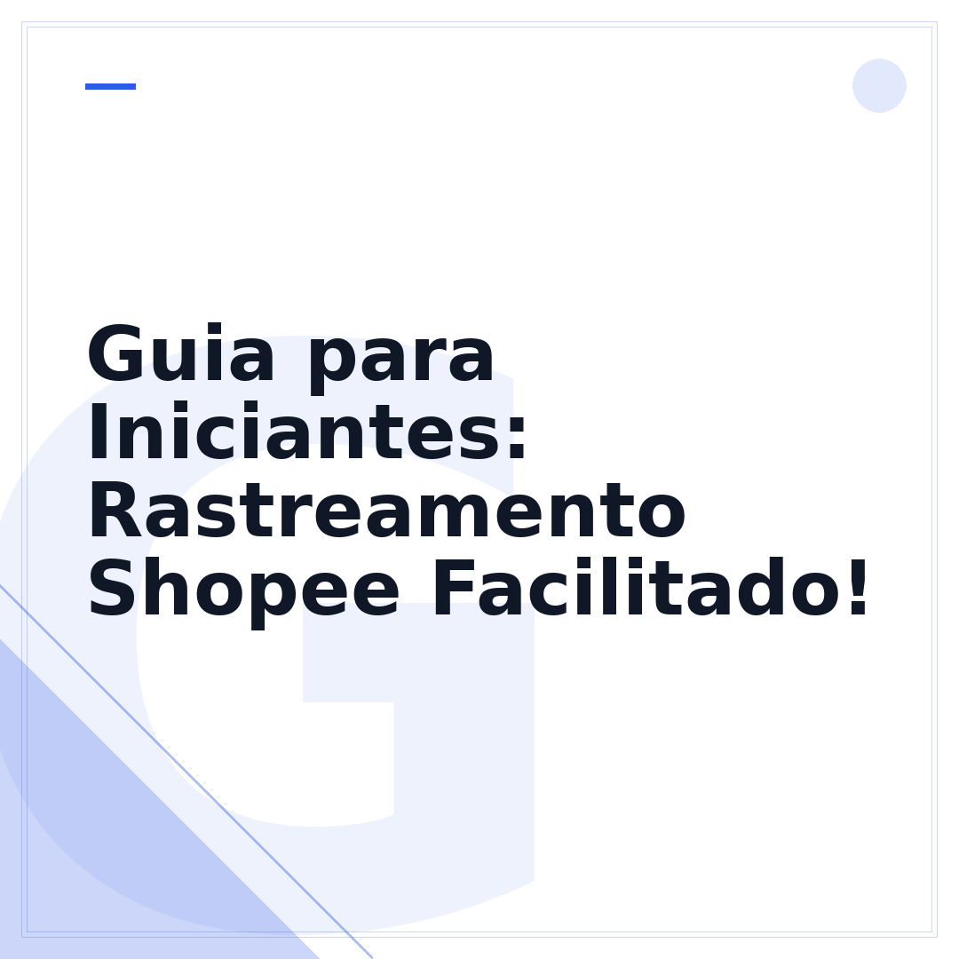 Guia para Iniciantes: Rastreamento Shopee Facilitado!