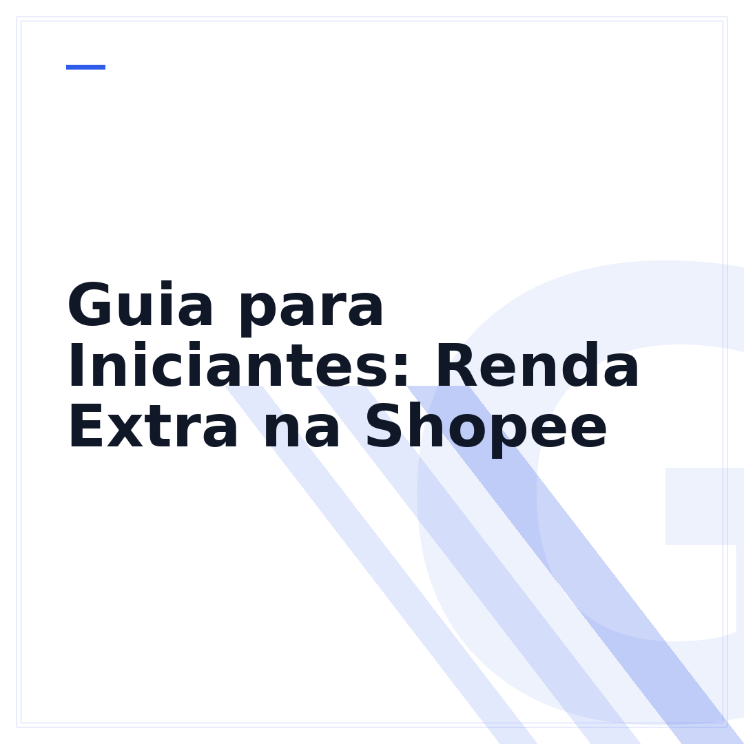 Guia para Iniciantes: Renda Extra na Shopee