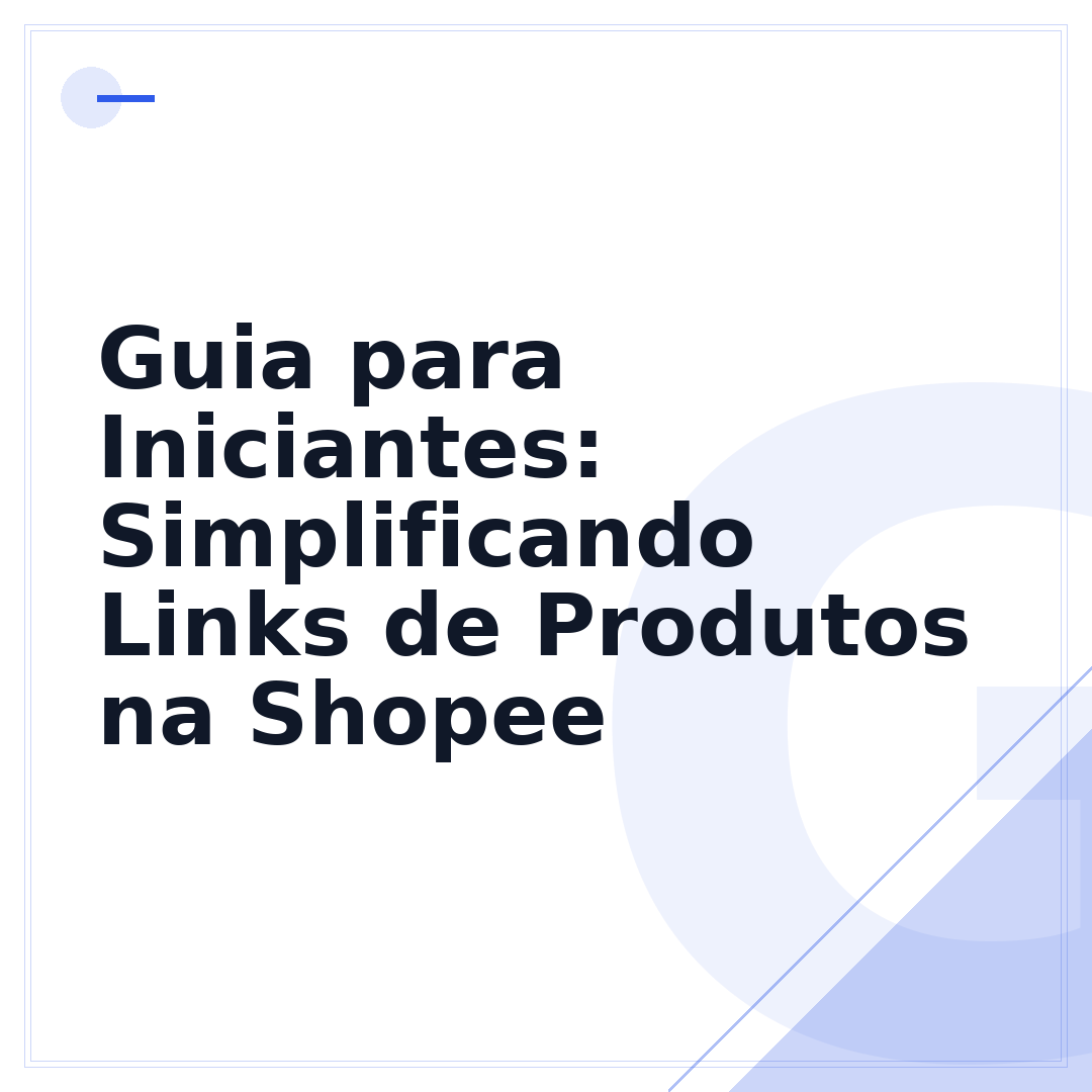Guia para Iniciantes: Simplificando Links de Produtos na Shopee