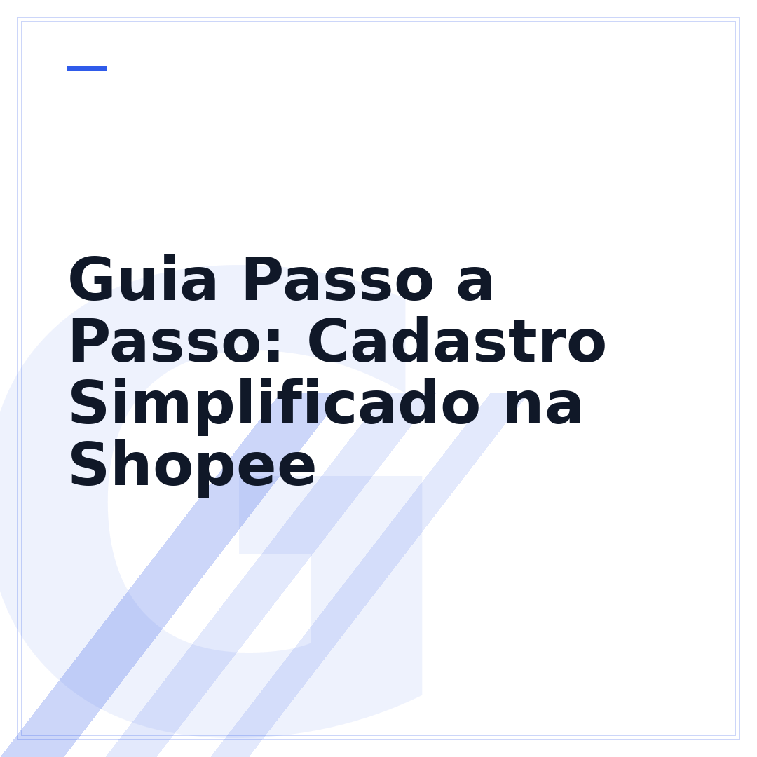 Guia Passo a Passo: Cadastro Simplificado na Shopee