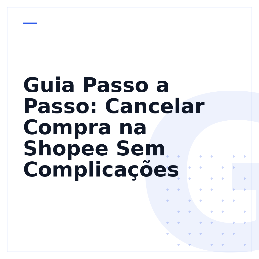 Guia Passo a Passo: Cancelar Compra na Shopee Sem Complicações