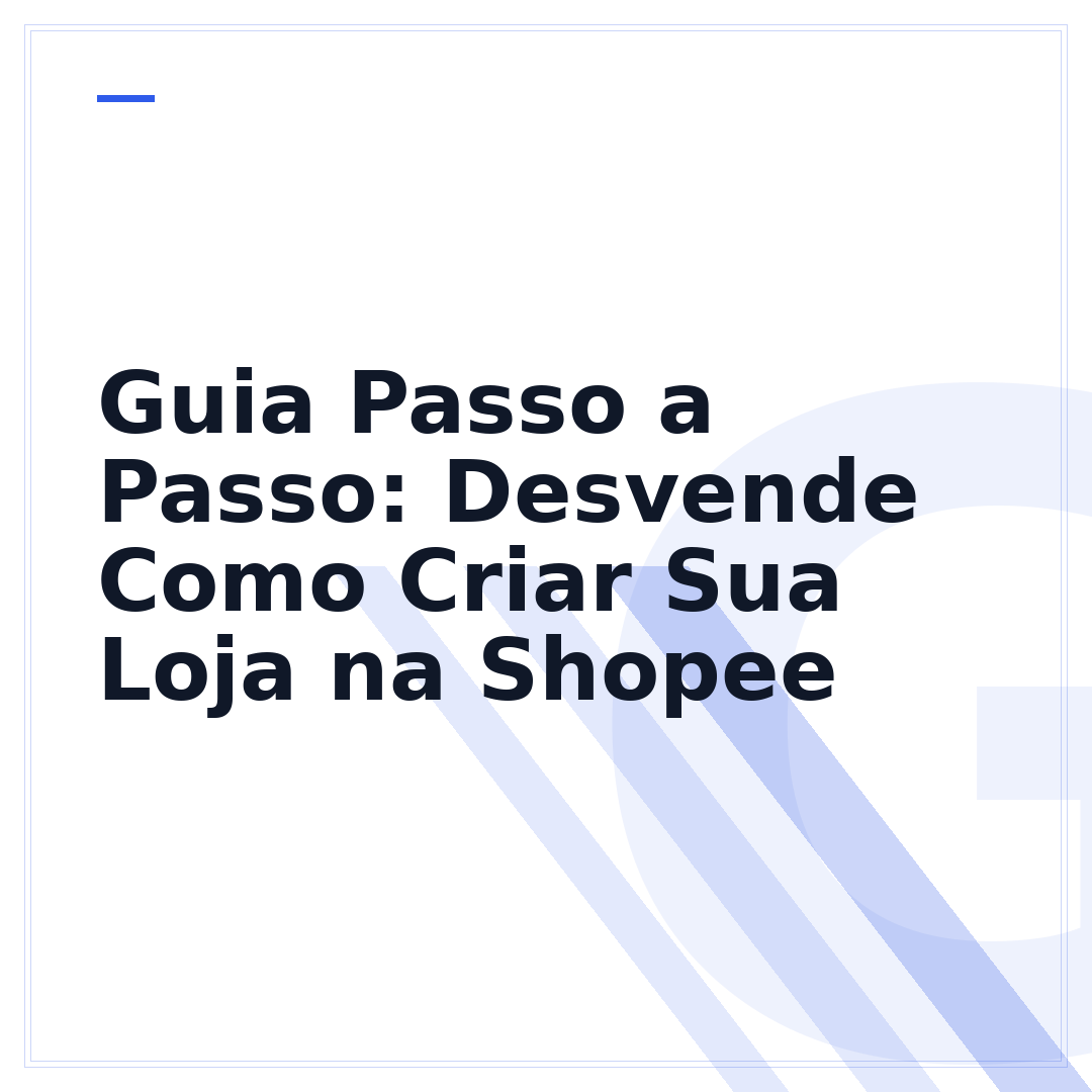 Guia Passo a Passo: Desvende Como Criar Sua Loja na Shopee