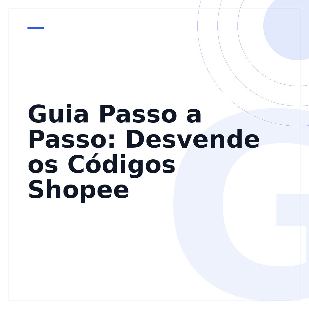 Guia Passo a Passo: Desvende os Códigos Shopee