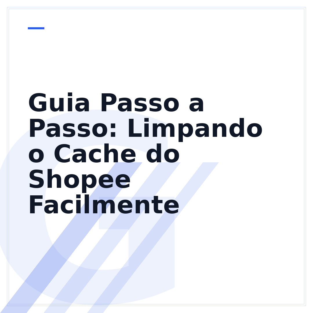 Guia Passo a Passo: Limpando o Cache do Shopee Facilmente