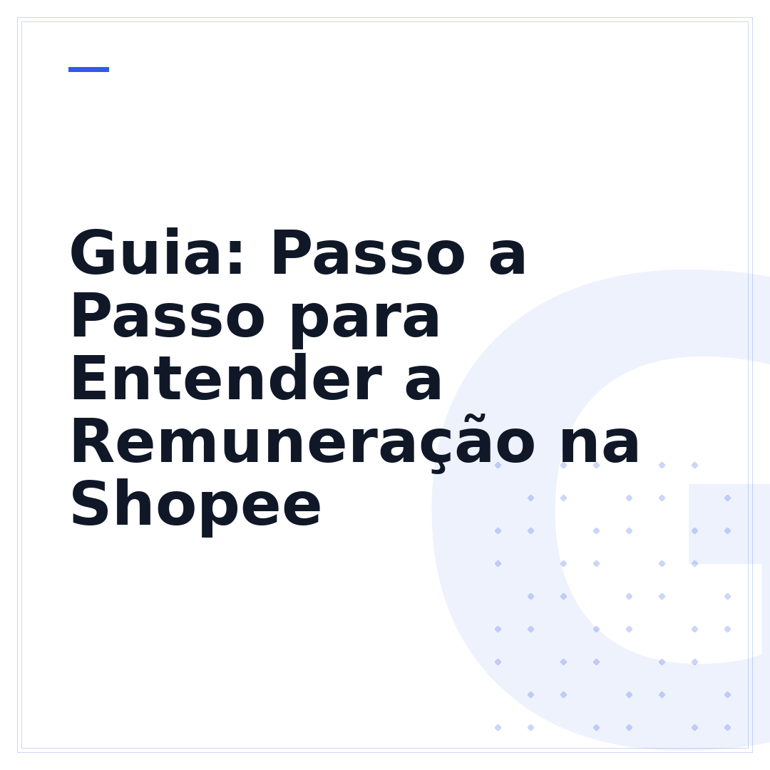 Guia: Passo a Passo para Entender a Remuneração na Shopee