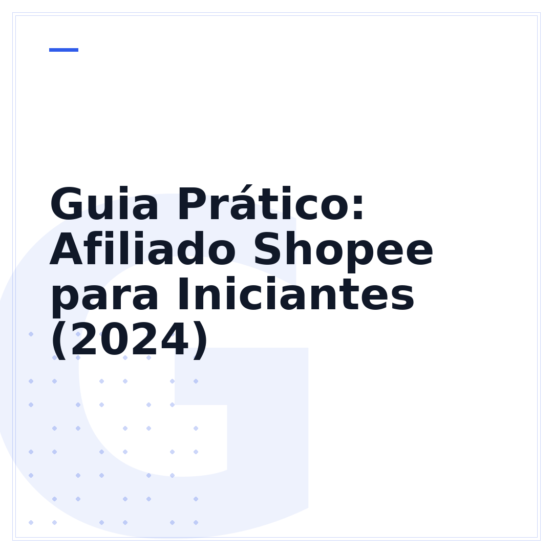 Guia Prático: Afiliado Shopee para Iniciantes (2024)