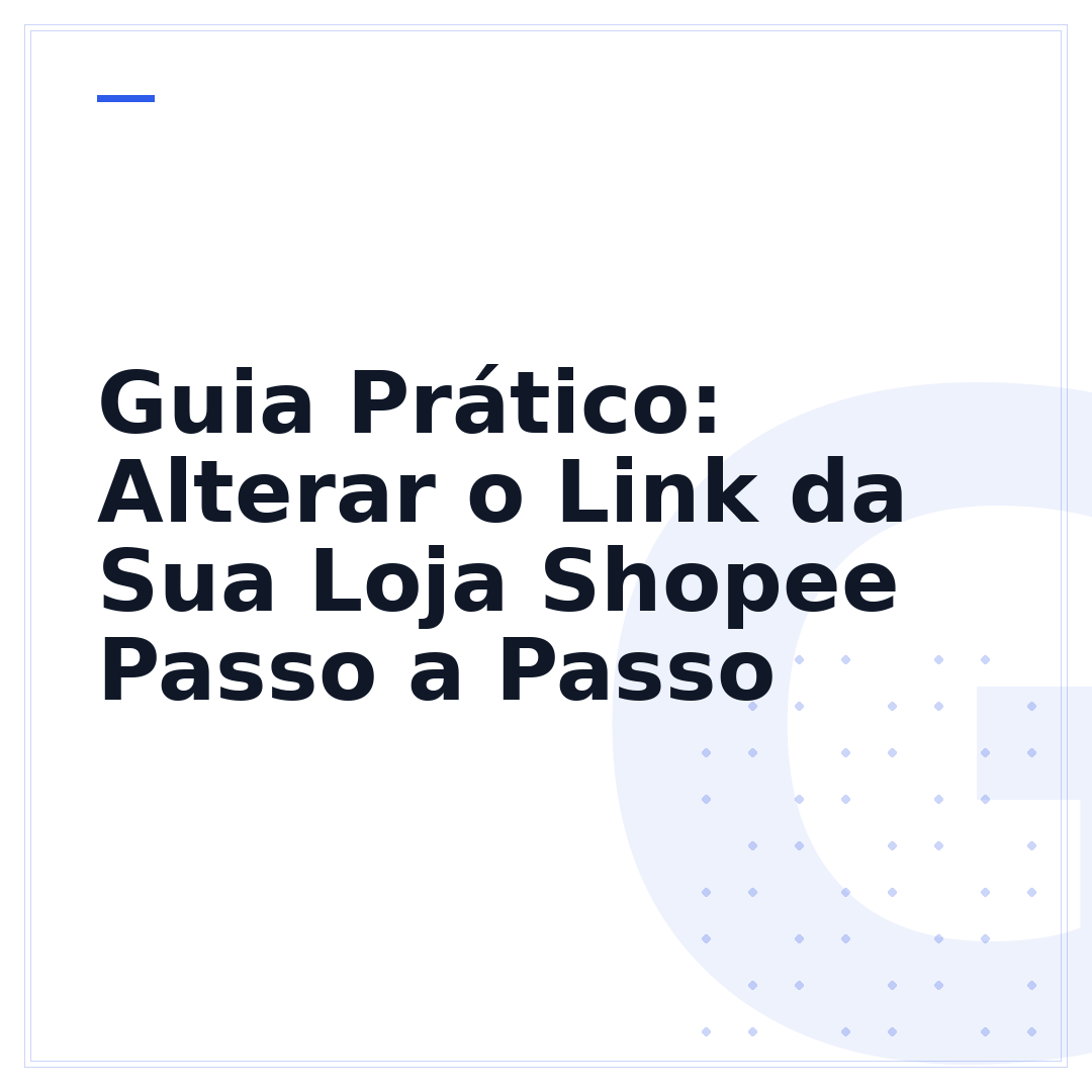 Guia Prático: Alterar o Link da Sua Loja Shopee Passo a Passo