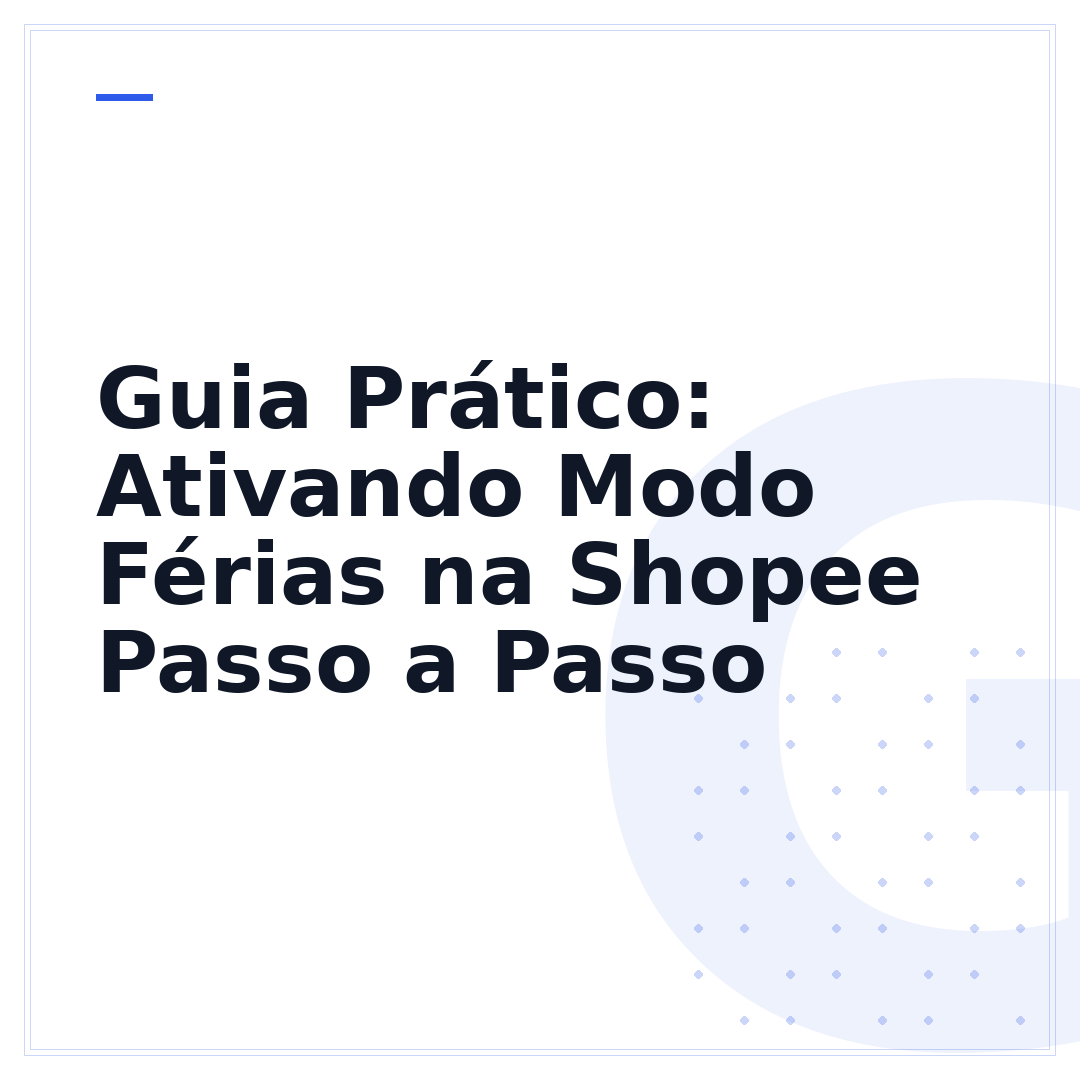 Guia Prático: Ativando Modo Férias na Shopee Passo a Passo