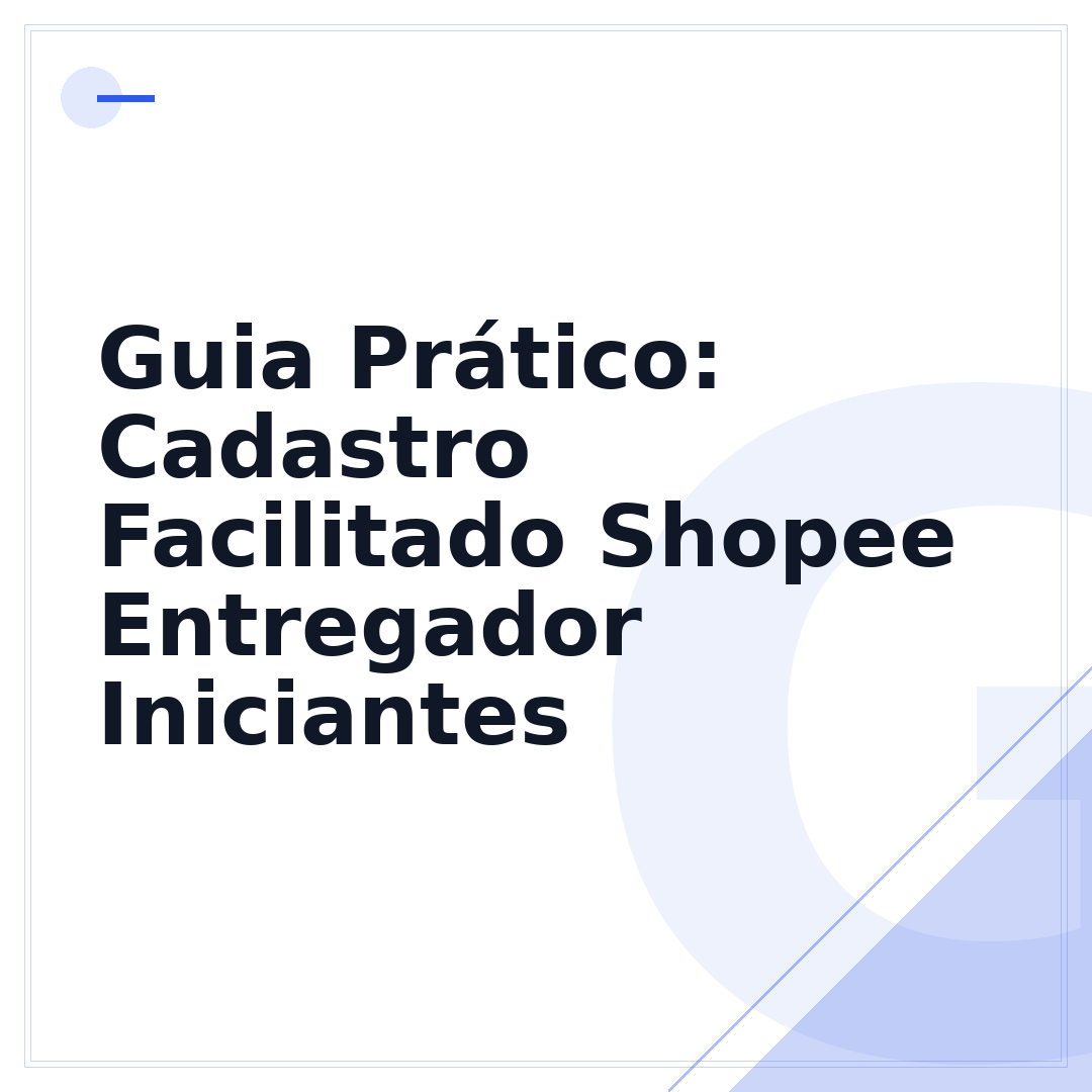Guia Prático: Cadastro Facilitado Shopee Entregador Iniciantes