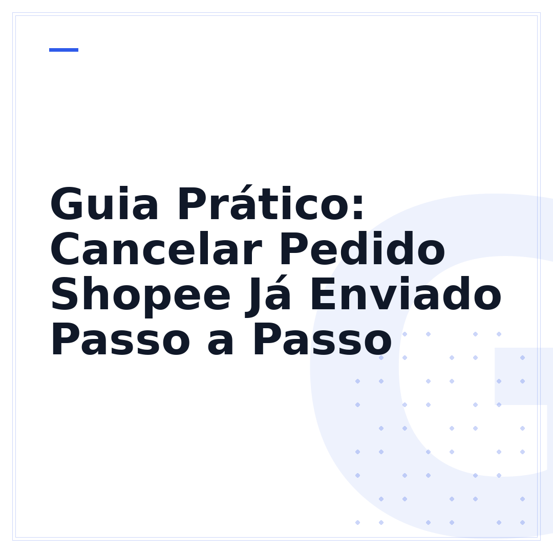 Guia Prático: Cancelar Pedido Shopee Já Enviado Passo a Passo