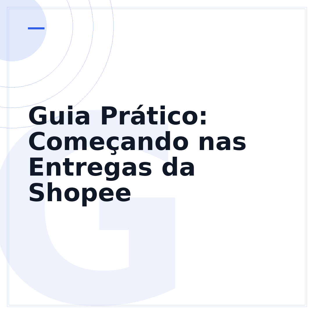 Guia Prático: Começando nas Entregas da Shopee