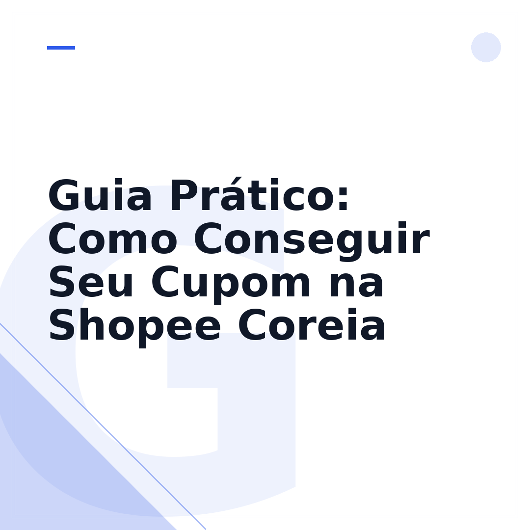 Guia Prático: Como Conseguir Seu Cupom na Shopee Coreia